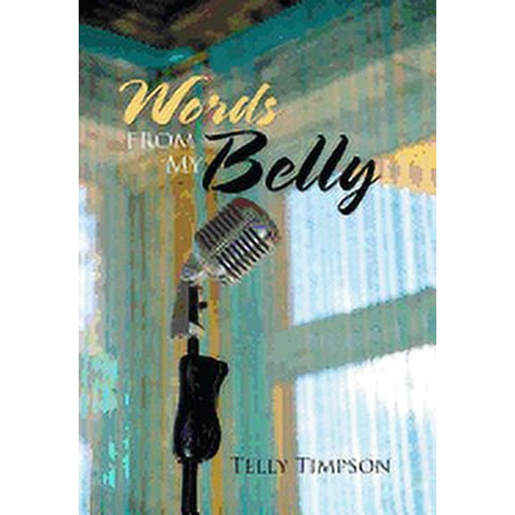 Words from My Belly (Hardcover)