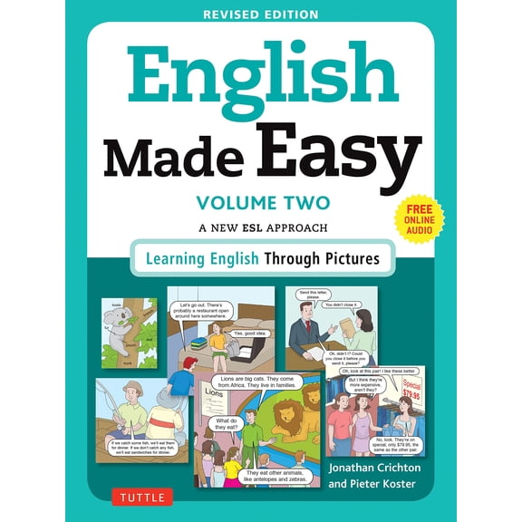 Pre-Owned English Made Easy, Volume Two: A New ESL Approach: Learning English Through Pictures (Paperback) 0804845255 9780804845250