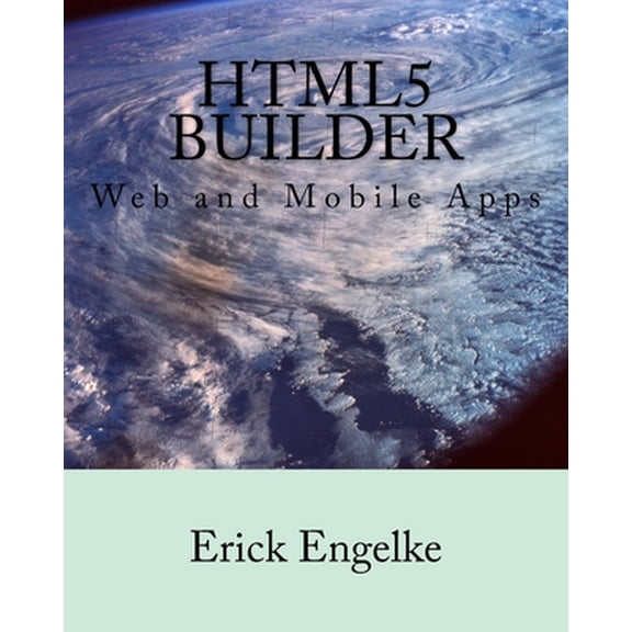 Pre-Owned HTML5 Builder: Web and Mobile Apps (Paperback) by Erick Engelke