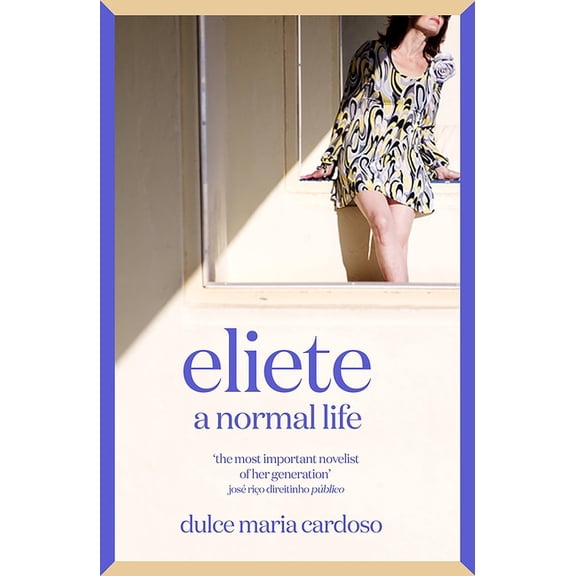 Eliete: A Normal Life, (Paperback)
