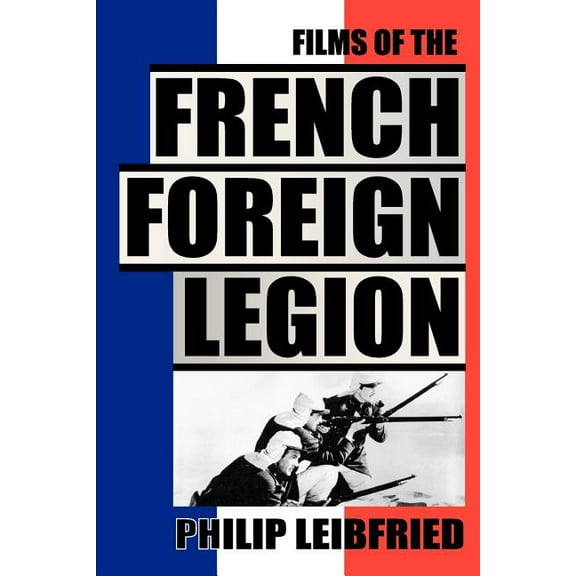 The Films of the French Foreign Legion