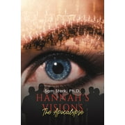 Hannah's Visions: The Apocalypse (Paperback)