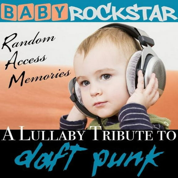 Baby Rockstar - Lullaby Renditions of Daft Punk: Random Access - Children's Music - CD