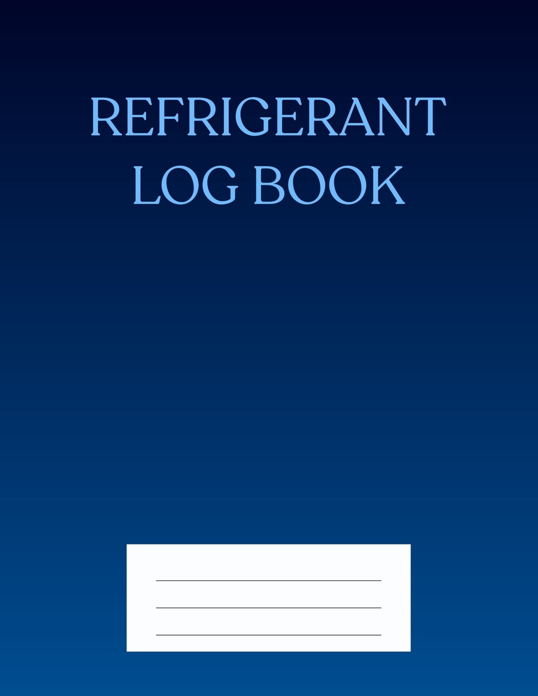 Refrigerant Log Book Blue cover (Paperback)