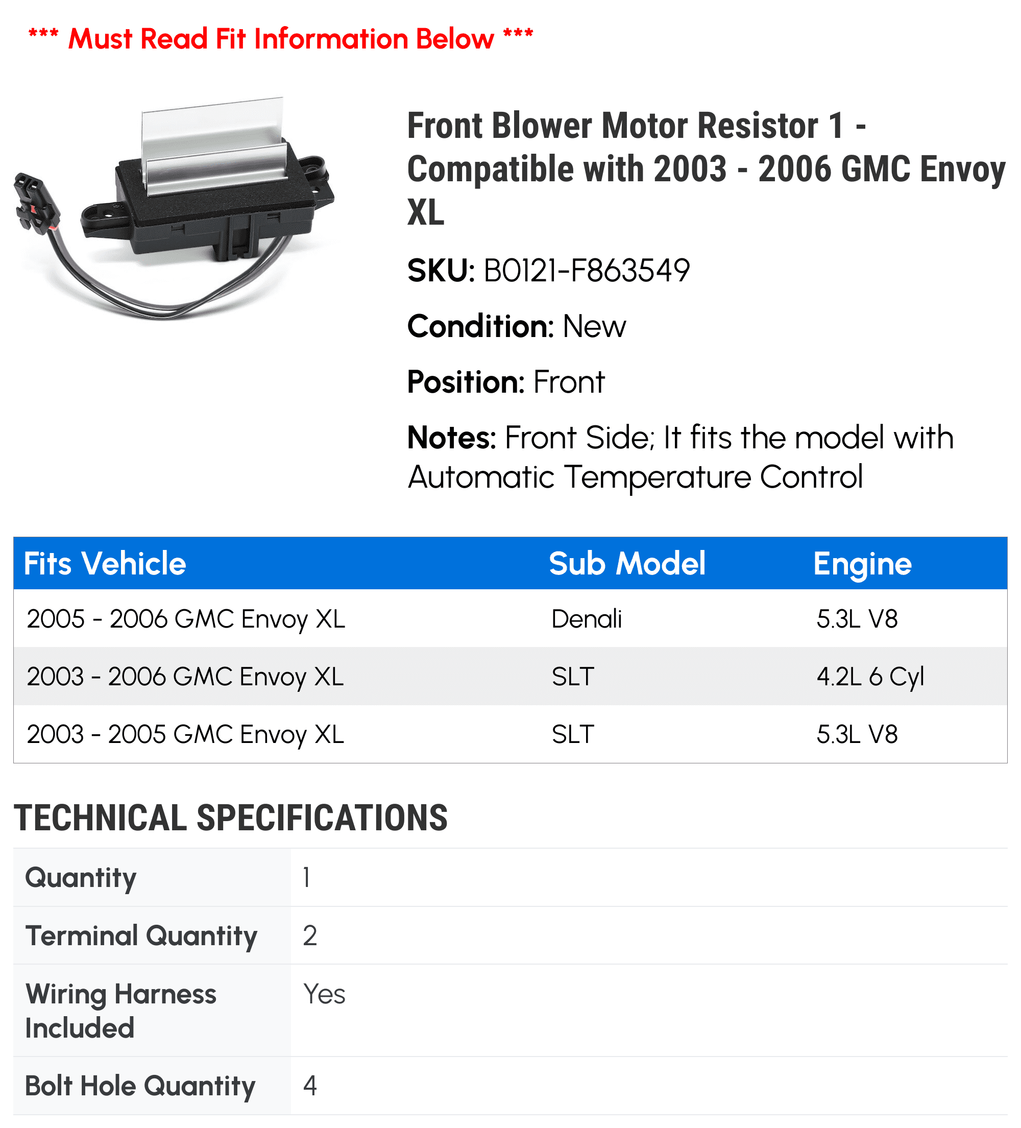 Front Blower Motor Resistor 1 - Compatible with 2003 - 2006 GMC Envoy XL 2004 2005