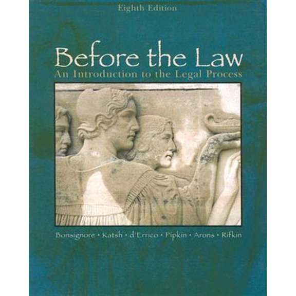 Pre-Owned Before the Law: An Introduction to the Legal Process (Paperback) 0618503455 9780618503452