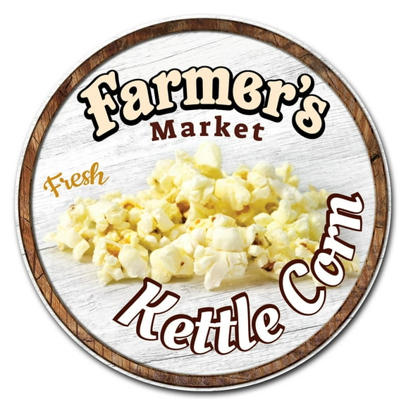 SignMission Circular Rigid Plastic Sign 12" Tall - Farmer's Market Kettle Corn | Plastic Sign |  Made in the USA