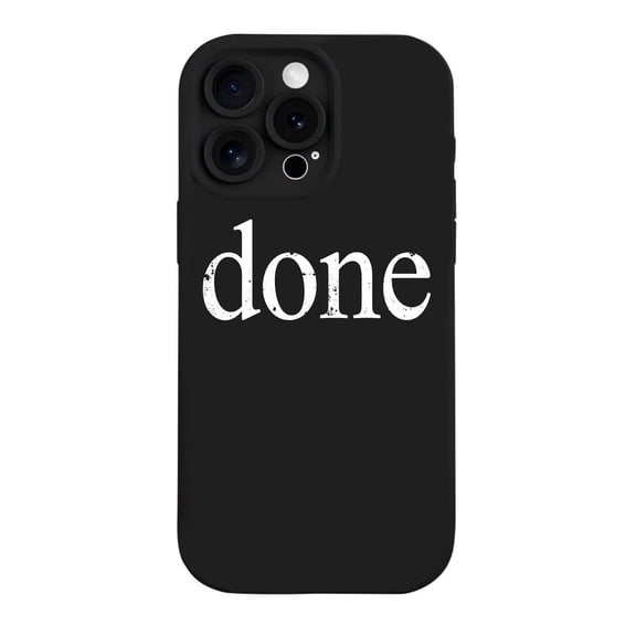 iPhone 15 Pro Case - Lightweight Yellowing Resistant with Distressed ' Done ' Design Perfect Fit for iPhone 15 Pro Stylish Protection for Your Device