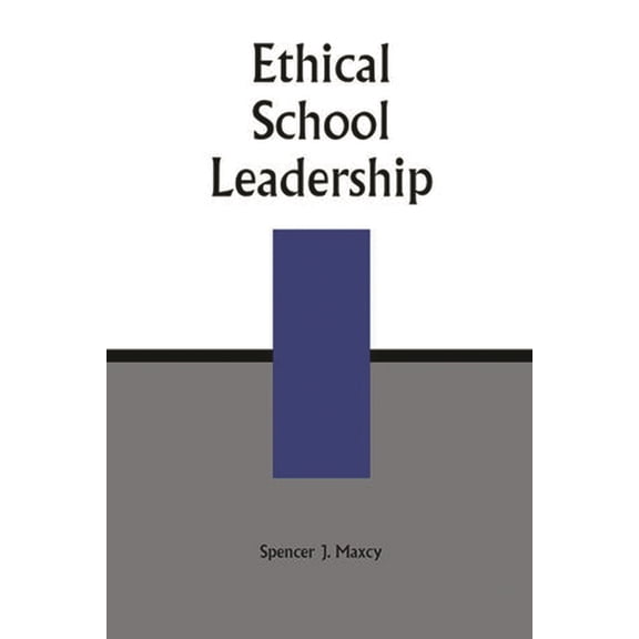 Ethical School Leadership, (Paperback)