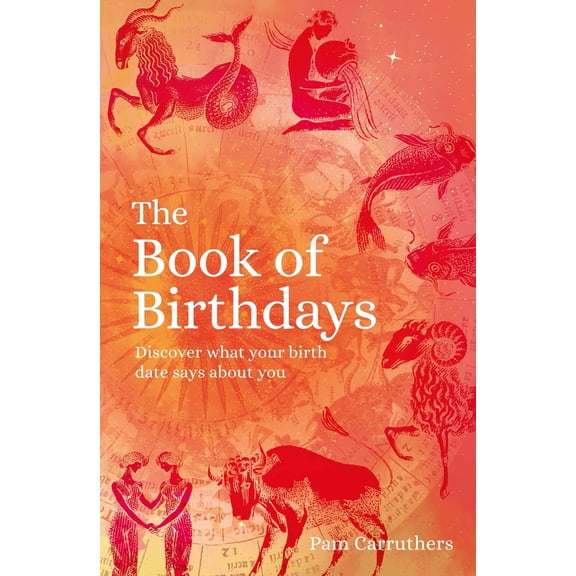 Pre-Owned The Book of Birthdays: Discover What Your Birth Date Says about You (Paperback) 1398809330 9781398809338