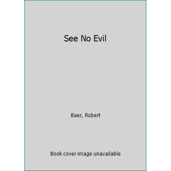 Pre-Owned See No Evil (Paperback) 0609810278 9780609810279
