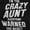 Black, variant on Crazy Aunt Funny Fave Auntie Present Women's Graphic T Shirt Tees Brisco Brands S