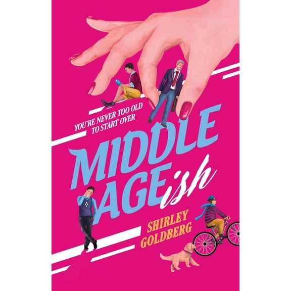 Starting Over Middle Ageish, Book 1, (Paperback)