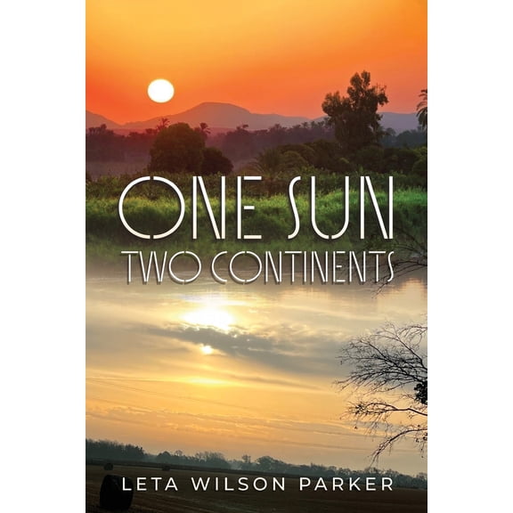 Pre-Owned One Sun, Two Continents (Paperback) 1964037174 9781964037172