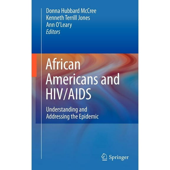 African Americans and HIV/AIDS: Understanding and Addressing the Epidemic, (Hardcover)