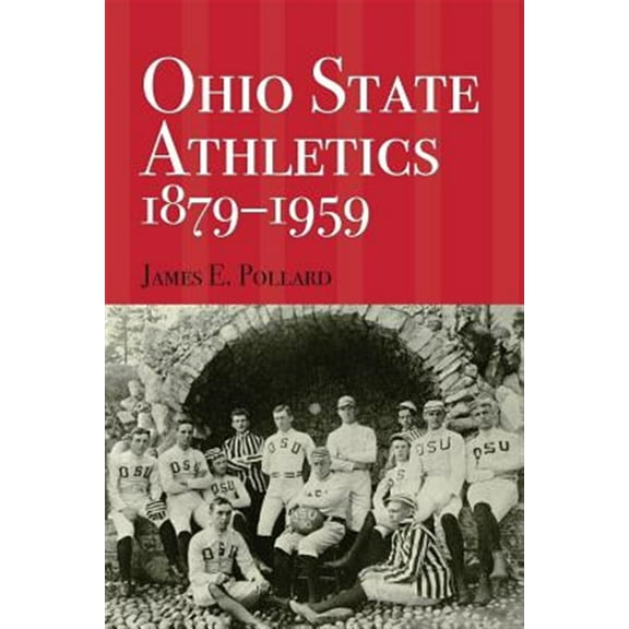 Pre-Owned Ohio State Athletics, 18791959 (Paperback)