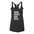 thumbnail image 2 of Wild Bobby, Mama. Mommy. Mom. Bruh. Mother's Day Tri-Blend Racerback Tank Top, Vintage Black, Medium, 2 of 6