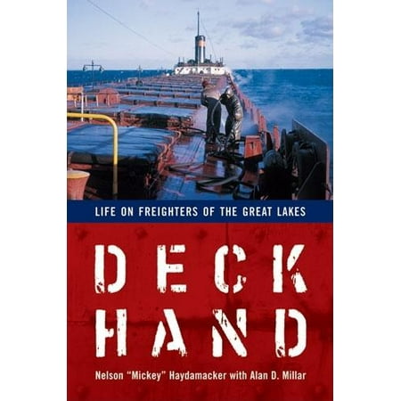 Deckhand Life on Freighters of the Great Lakes