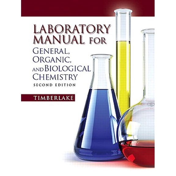 Lab Manual for General, Organic, and Biological Chemistry
