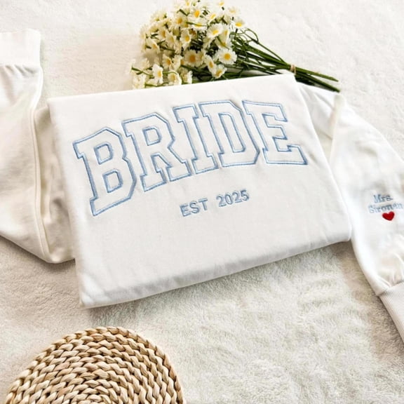 Embroidered Bride, Personalized Bride, Sweatshirt