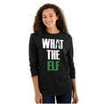 thumbnail image 3 of Funny Christmas What the Elf Joke Long Sleeve TShirt Men Women Brisco Brands S, 3 of 6