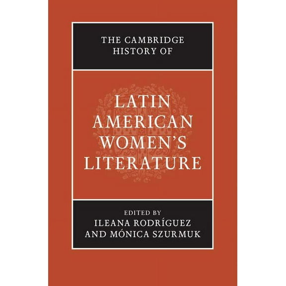 The Cambridge History of Latin American Women's Literature, (Hardcover)