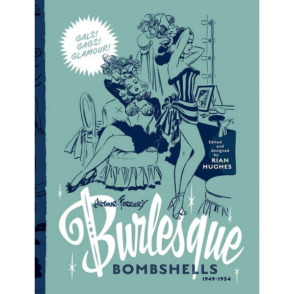 Pin-Up Parade Arthur Ferrier's Burlesque Bombshells 1949-1954: Volume 2, (Paperback)