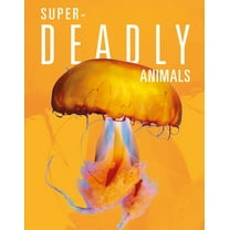 Super-Deadly Animals, (Paperback)