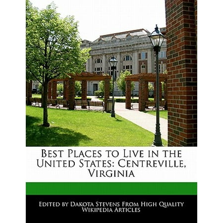 Best Places to Live in the United States : Centreville, (Best Places To Live In Northern Virginia)