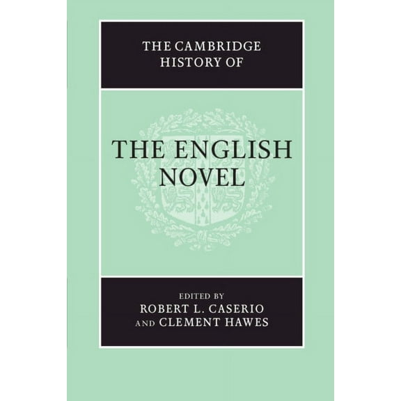 The Cambridge History of the English Novel, (Paperback)