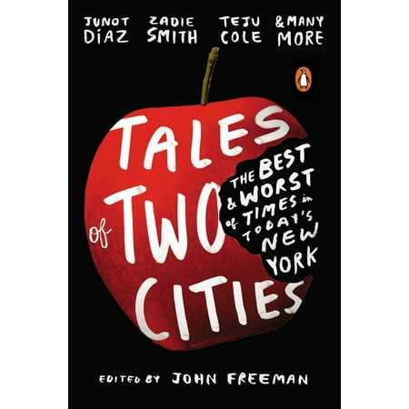 Tales of Two Cities : The Best and Worst of Times in Today's New (The New York Times Best Sellers List 2019)