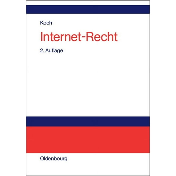 Internet-Recht: Praxishandbuch Zu Dienstenutzung, VertrÃ¤gen, Rechtsschutz Und Wettbewerb, Haftung, Arbeitsrecht Und Date, (Hardcover)