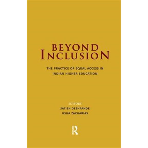 Pre-Owned Beyond Inclusion: The Practice of Equal Access in Indian Higher Education, (Paperback)