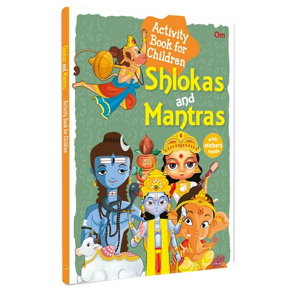 Shlokas et Mantras pour Enfants - Livre d'Activités pour Enfants avec Autocollants à l'Intérieur Découvrez la Riche Culture et Tradition de l'Inde - Apprenez Explorez Grandissez Livre Illustré