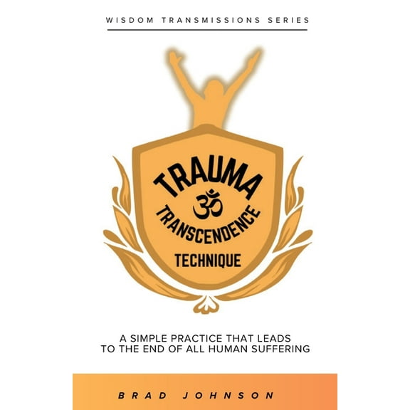 Trauma Transcendence Technique, (Paperback)