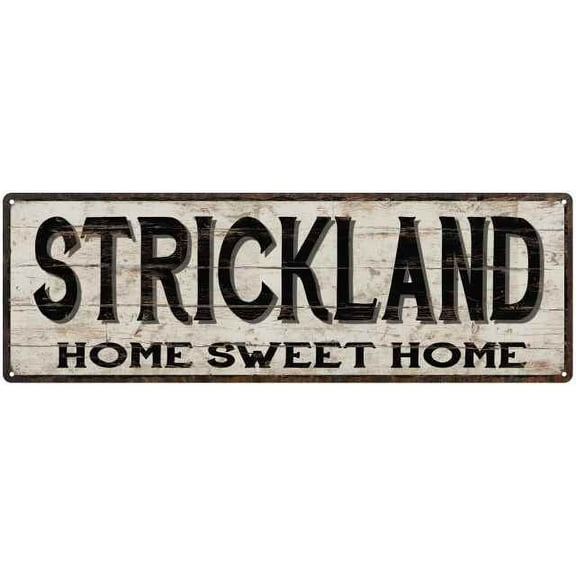 STRICKLAND Rustic Home Sweet Home Sign Gift 6x18 Metal Decor 106180084456