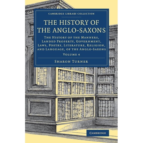 The History of the Anglo-Saxons, (Paperback)