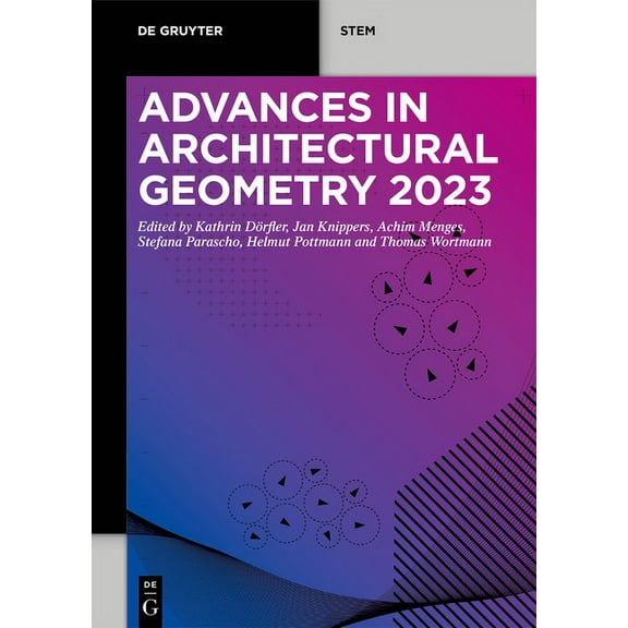de Gruyter Stem Advances in Architectural Geometry 2023, (Paperback)