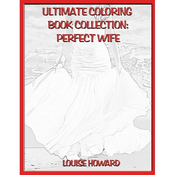 Download Ultimate Coloring Book Collection Perfect Wife Walmart Com Walmart Com
