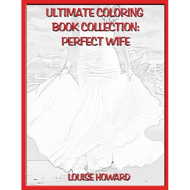 Download Ultimate Coloring Book Collection Perfect Wife Walmart Com Walmart Com