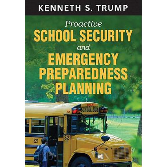 Pre-Owned Proactive School Security and Emergency Preparedness Planning (Paperback) 1412974313 9781412974318