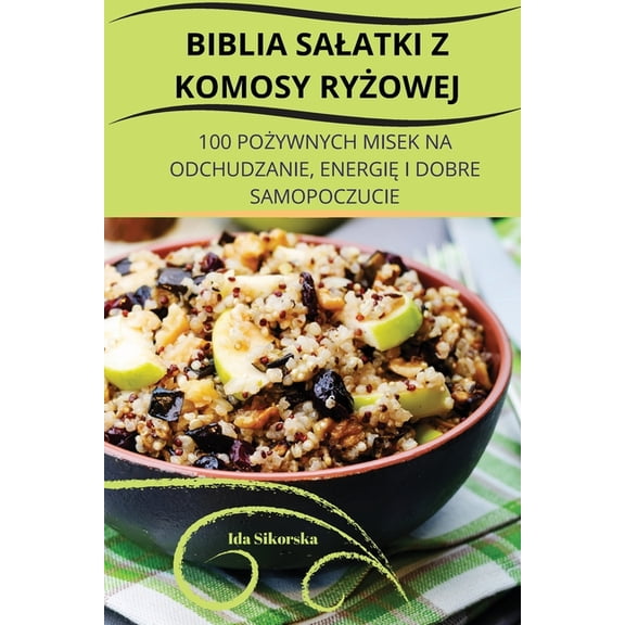 Biblia Salatki Z Komosy RyŻowej, (Paperback)