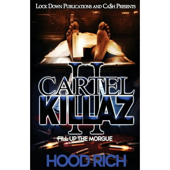 Cartel Killaz: Cartel Killaz 2: Fill up the Morgue (Paperback)