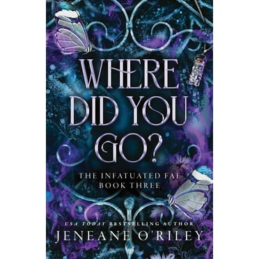 Infatuated Fae Where Did You Go? (Deluxe Edition), Book 3 (Paperback)