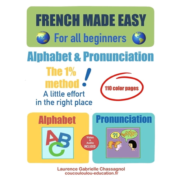 EASY FRENCH For all beginners: Alphabet and Pronunciation, (Paperback)