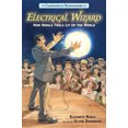 thumbnail image 2 of Electrical Wizard: Candlewick Biographies: How Nikola Tesla Lit Up the World, 2 of 2