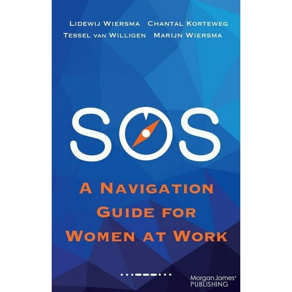 SOS: A Navigation Guide for Women at Work, (Paperback)