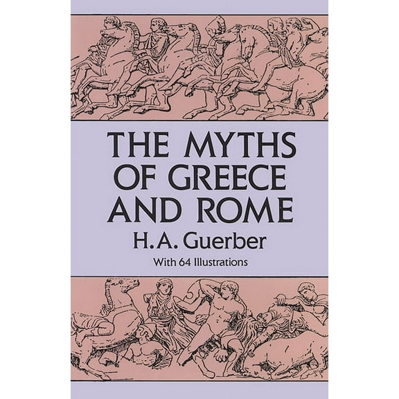 Anthropology & Folklore S The Myths of Greece and Rome, (Paperback)