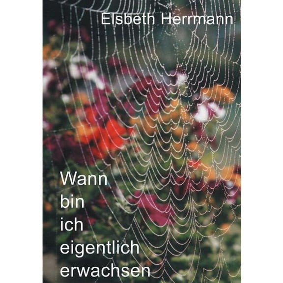 Wann bin ich eigentlich erwachsen, (Paperback)