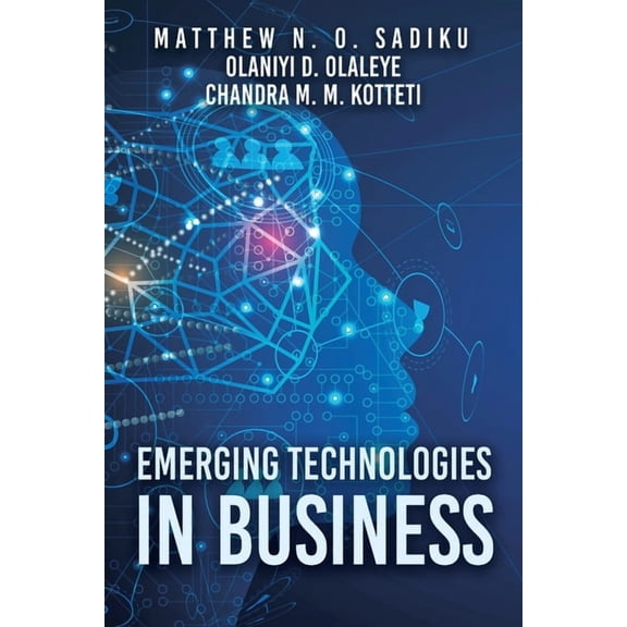 Emerging Technologies in Business, (Paperback)